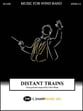 Distant Trains Concert Band sheet music cover